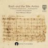 Bach and the Stile Antico. CD